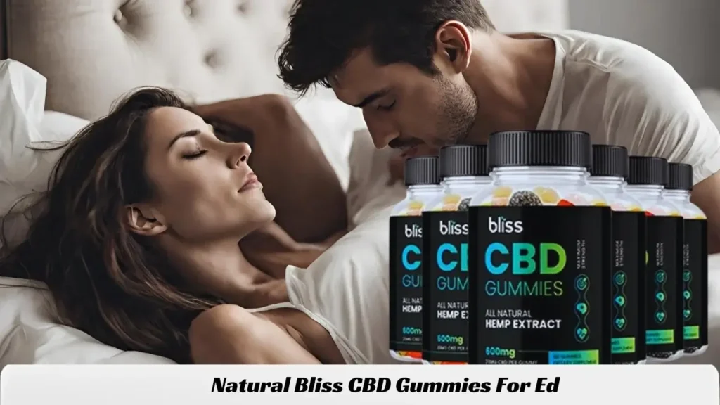 Natural Bliss CBD Gummies