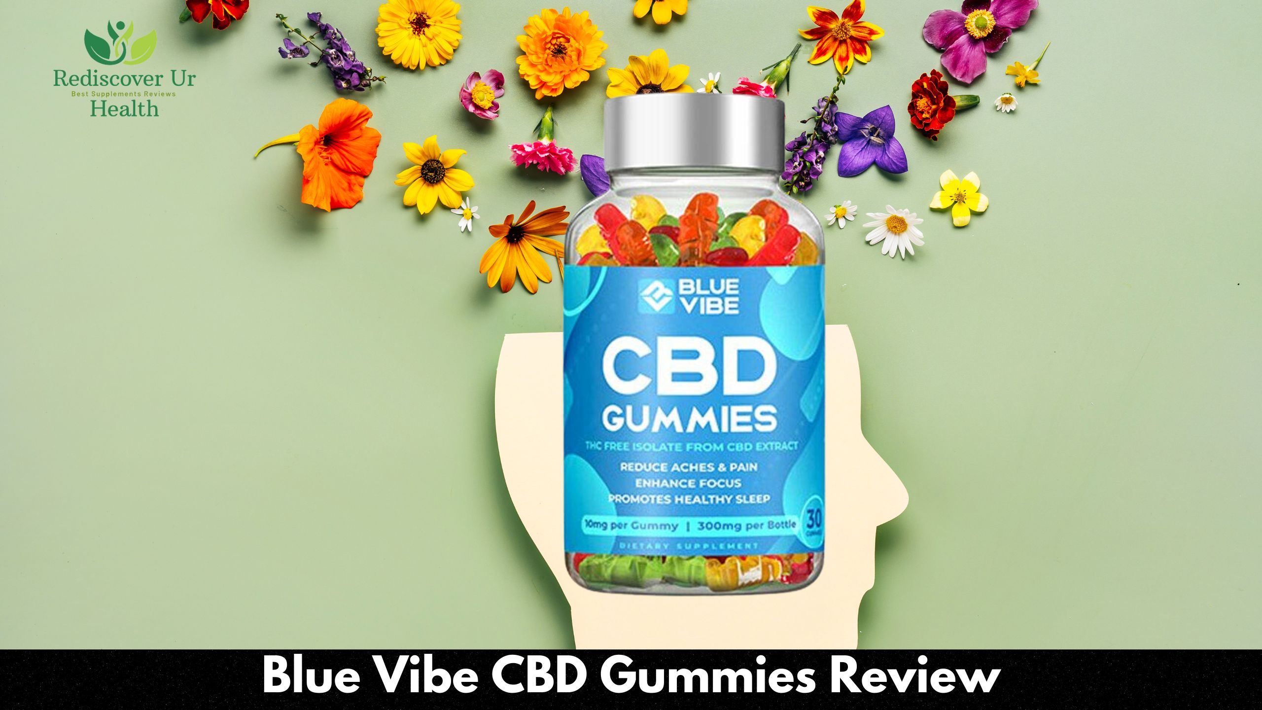 Blue Vibe CBD Gummies Reviews – BEWARE FROM SCAM 2023 Don’t Buy Until Read!