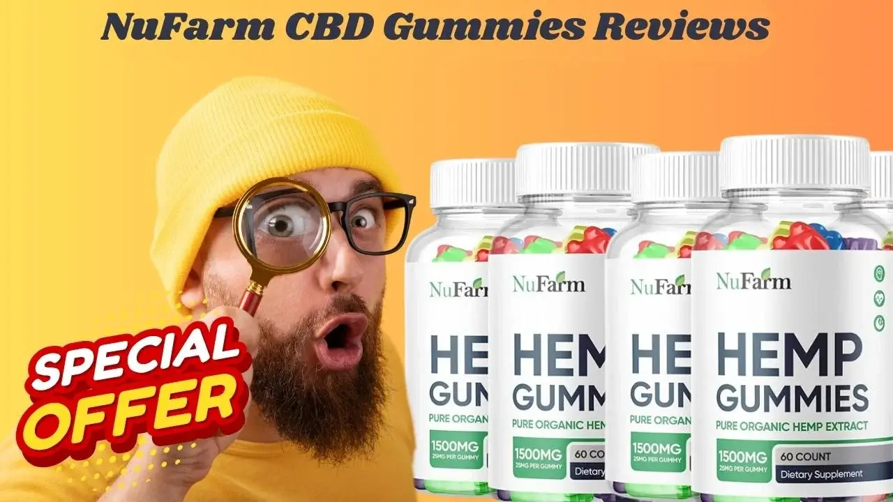 Nufarm CBD Gummies Reviews – (Shocking Cost Scam) Read Before Buy?